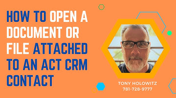 How to Easily Open a Document or File Attached to an Act CRM Contact.