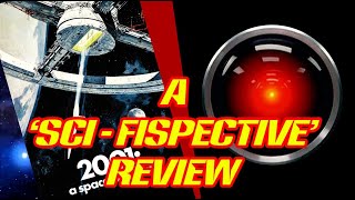 2001: A Space Odyssey (1968) a 'sci-fispective' review