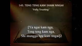 Kachin Hymns No.145  Teng teng kam sham nngai