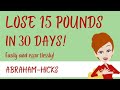 Abraham-Hicks Strategy - Lose 15 pounds in 30 days - easily & effortlessly! - LOA - Mash-up