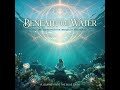 Beneath the Water – Frequency 285hz Soundtrack