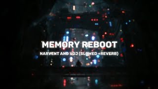 Memory Reboot - Vøj & Narvent (Slowed + Reverb) Resimi