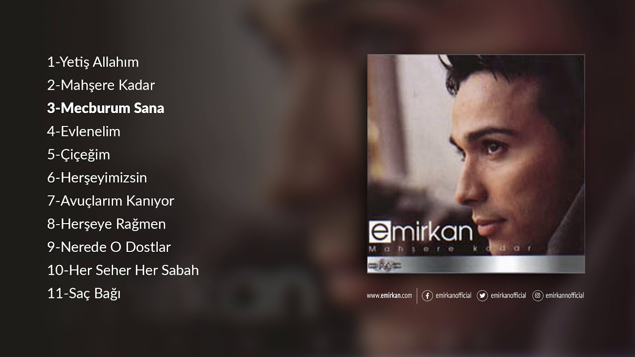 Emirkan - Mecburum Sana
