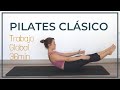 PILATES CLÁSICO / Fortalece todo el cuerpo en 36 minutos