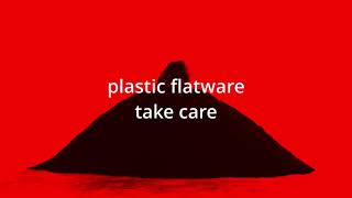 plastic flatware - take care (Mac Miller Tribute)