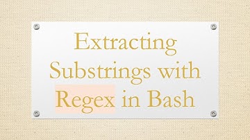 Extracting Substrings with Regex in Bash