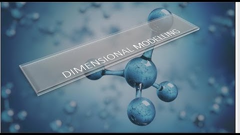 Dimensional Modelling 01