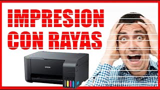 ✅ COMO SOLUCIONAR RAYAS Y LINEAS EN LAS IMPRESIONES | LIMPIEZA DE CABEZALES EPSON