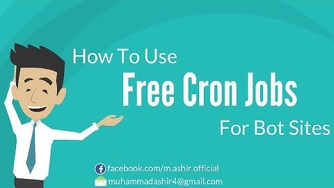 How to get Free Fast Cronjobs For Bot Sites - Muhammad Ashir