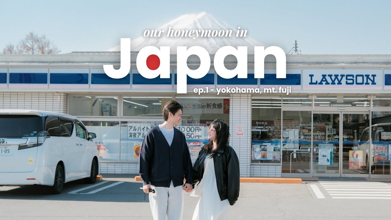🇯🇵 JAPAN VLOG | Chúng mình ở Nhật Bản những ngày mùa xuân | Ep.1 - Yokohama & Núi Phú Sĩ 🗻