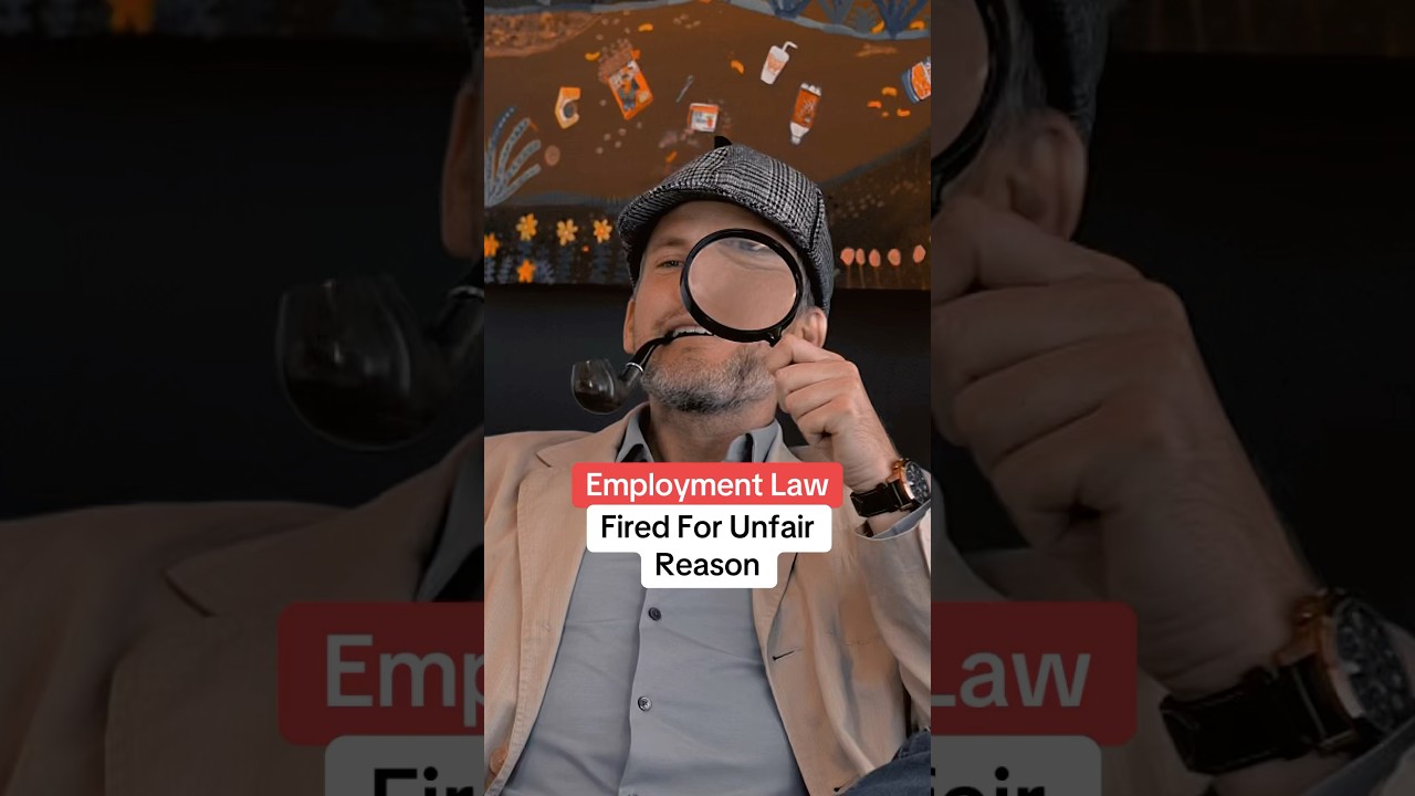 Employment Law: Fired For Unfair Reason #california