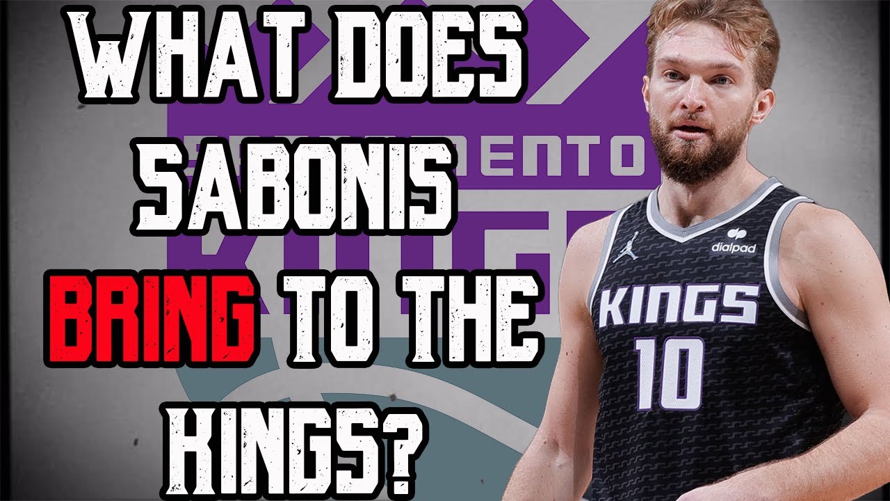 The Domantas Sabonis effect is working wonders for the Kings