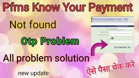 #PFMS# new update 2022/ know your payment otp problem / No record found /No mobile number / solution