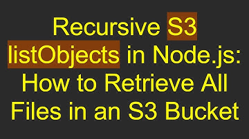 Recursive S3 listObjects in Node.js: How to Retrieve All Files in an S3 Bucket