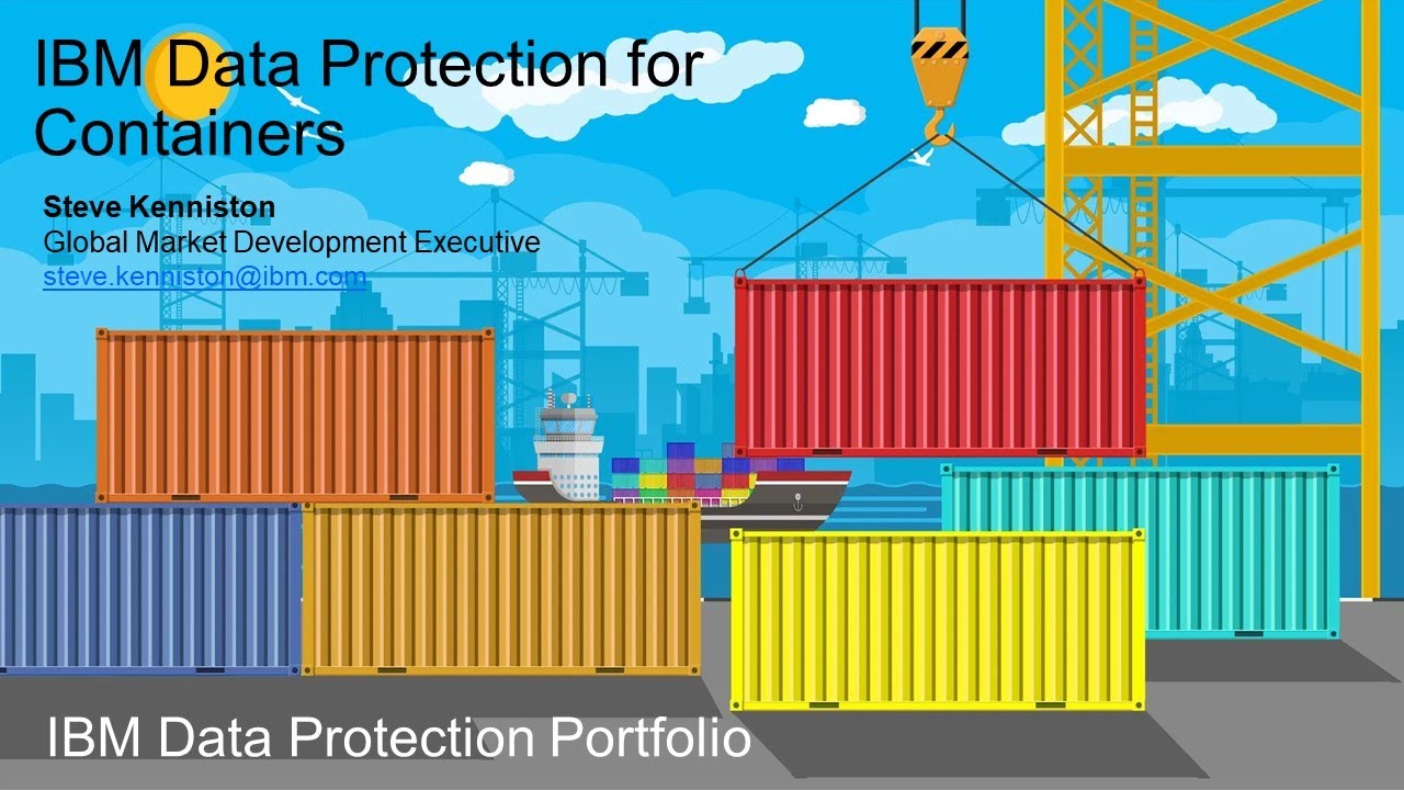 IBM Data Protection for Containers Containers - Presentation - YouTube