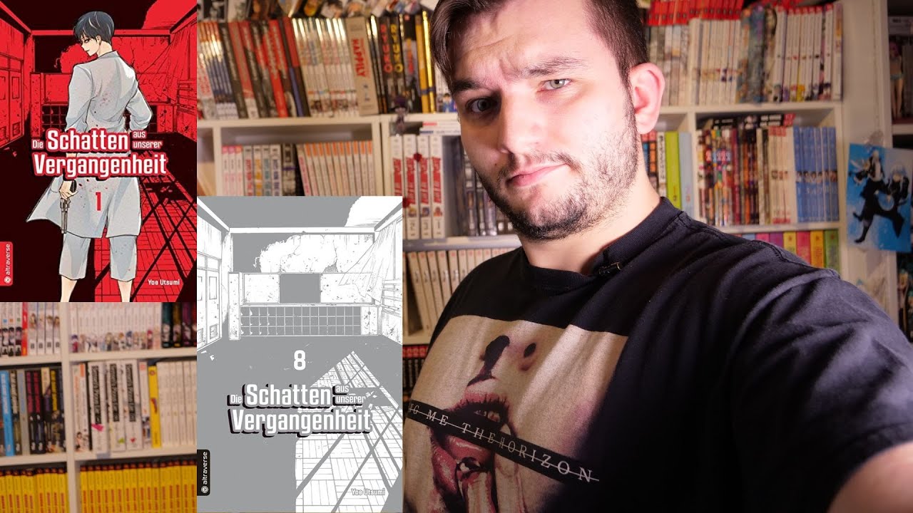 Die Schatten Aus Unserer Vergangenheit Manga Die Schatten aus unserer Vergangenheit || Manga Review - YouTube