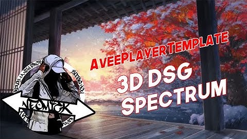 AveePlayerTemplate [New 3D DSG Spectrum] (link in the description)