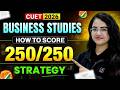 CUET 2026 Business Studies Strategy | How to Score 250/250