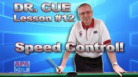 APA Dr. Cue Instruction - Dr. Cue Pool Lesson 12: Speed Defined With Controlled Practice