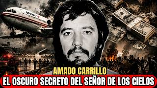 Amado Carrillo the most powerful drug lord the million-dollar airplane empire and his dark se