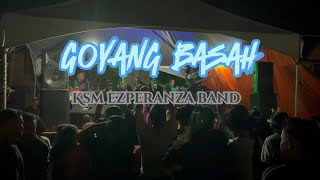 Goyang Basah | Live Cover by KSM Esperanza Band