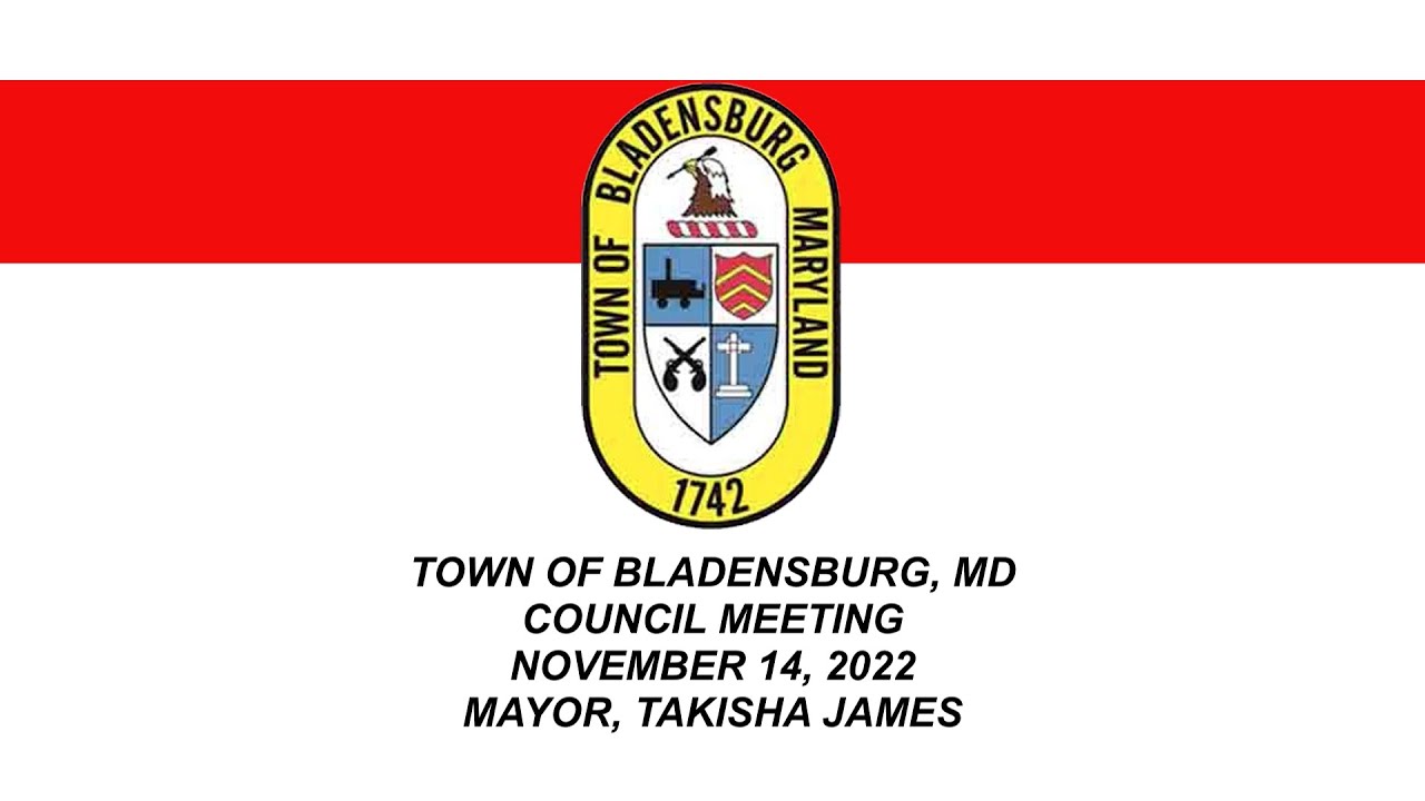 Town of Bladensburg Council Meeting Nov. 14, 2022 YouTube