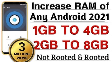 How To Increase RAM of Any Android Device 2021 With Proof 🔥 For Both Not Rooted & Rooted Devices 🔥