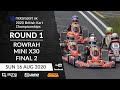 British Kart Championships: Rd1 - Rowrah - Mini X30 Sunday Final