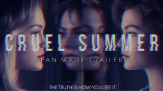 Cruel Summer Trailer fanmade