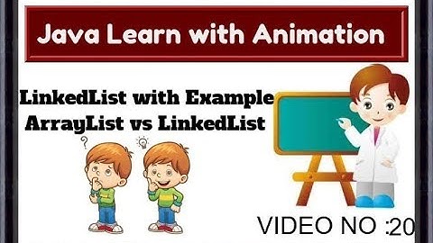 Java Tutorial For Beginners 20-linked list with example and ( arraylist vs LL) Animation video