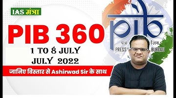 L-2 Weekly PIB 360 by Ashirwad Sir | UPSC CSE | GS WITH ASHIRWAD | IAS MANTRA