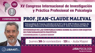 Conferencia Jean Claude Maleval: ¨Diversidad de las conversaciones sobre el goce con sujetos...¨