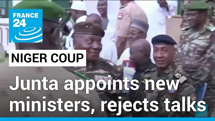 Niger coup aftermath: Junta appoints new ministers and rejects talks • FRANCE 24 English