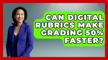 Can Digital Rubrics Make Grading 50% Faster? - Teacher Tech Toolbox
