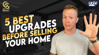 5 BEST UPGRADES Before Selling your Home [EXPLAINED]