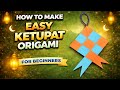 Easiest DIY Origami Ketupat! ✨ Perfect Eid Decorations Step-by-Step