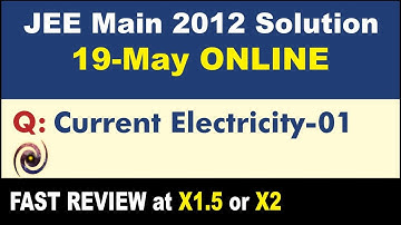 JEE Main 2012 Physics Solutions | Current Electricity-01