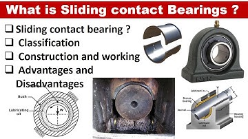 #01 what is sliding contact bearing | Working principle & classification | Advantage & Disadvantage
