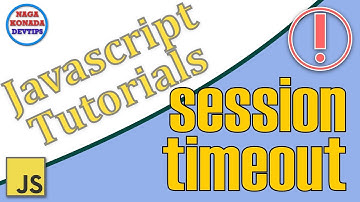 004 - Part 1 - Idle session timeout message in plain JavaScript | Javascript Tutorials | Web basics