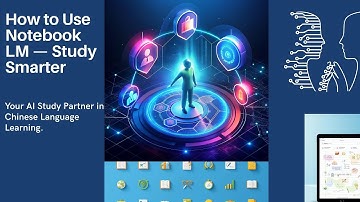 How to Use Notebook LM — Study Smarter with a Powerful AI Study Partner