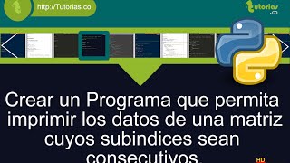 arrays – python (imprimir datos matriz subindices consecutivos)