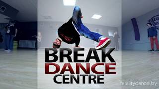 Break Dance Centre FDS / Minsk / BLR Break Dance Centre FDS / Minsk / BLR