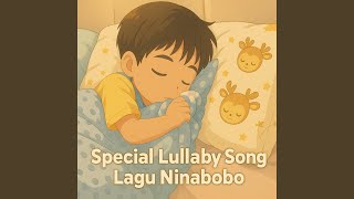 Download Lagu Special Lullaby Song Lagu Ninabobo MP3 Download Lagu Special Lullaby Song Lagu Ninabobo MP3