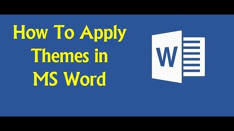 How To Apply Themes in MS Word | MS Word Tutorials