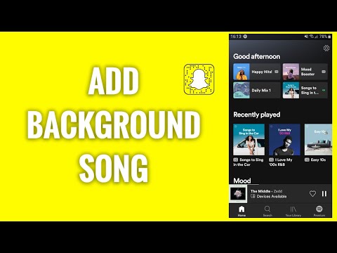 How To Add Background Song On Snapchat