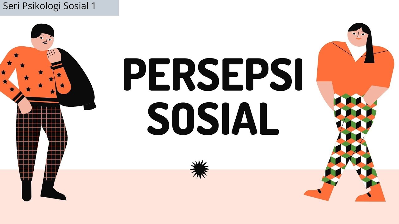 Persepsi Sosial