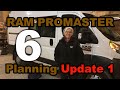 RAM PROMASTER VAN BUILD -  Planning - Update 1