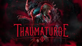 The Thaumaturge - Официальный Гемплейный Трейлер