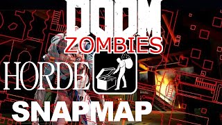 DOOM Zombies - (Horde) - COD Zombies SnapMap