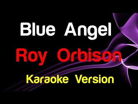 Video thumbnail for Roy Orbison - Blue Angel - King Of